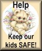 Is your site Family-safe? Our Site Is..please
help make the
web safe for all to see!